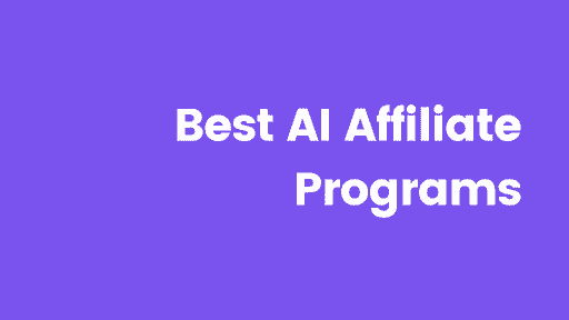 5 Best AI Affiliate Programs With High Returns (2026)